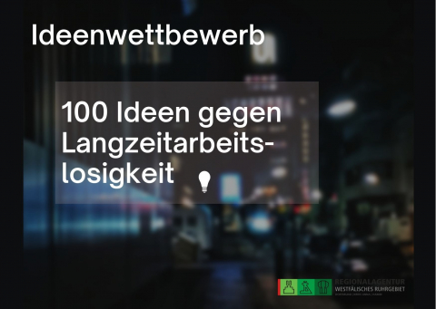 Ideenwettbewerb: 100 Ideen gegen Langzeitarbeitslosigkeit